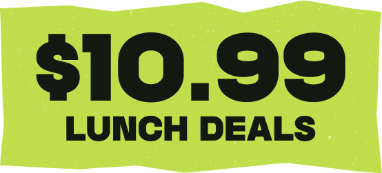 $10.99 Lunch Deals